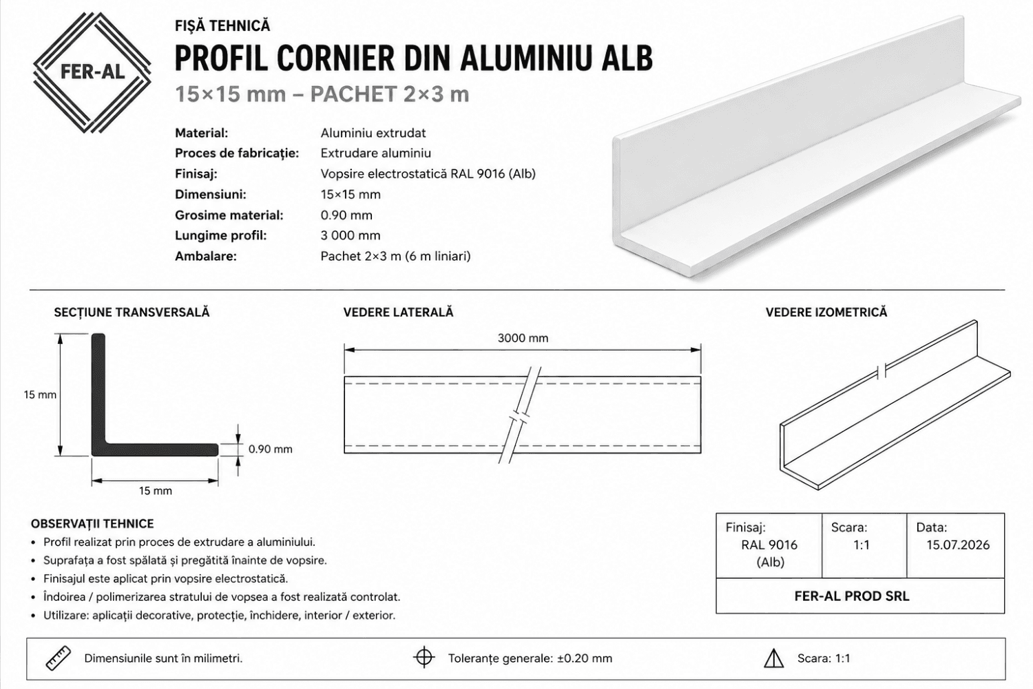 Fișă tehnică - Profil cornier din aluminiu alb 15×15 mm - pachet 2×3 m Profil cornier din aluminiu alb 15x15 mm - pachet 2x3 m